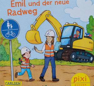 Cover Pixi Buch Emil und der neue Radweg